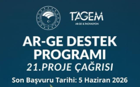 TAGEM Ar-Ge Destek Programı 21. Proje Çağrısı